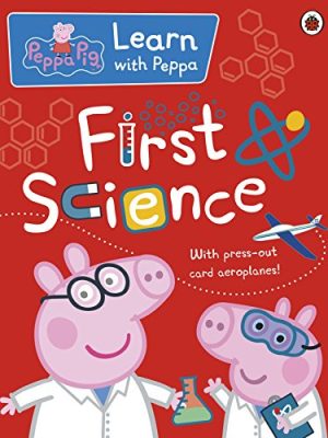 Peppa Pig: First Science