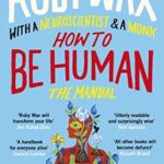 How to Be Human: The Manual