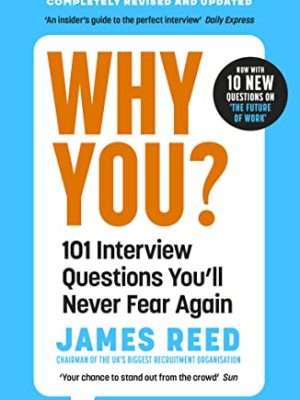 Why You? : 101 Interview Questions You'll Never Fear Again