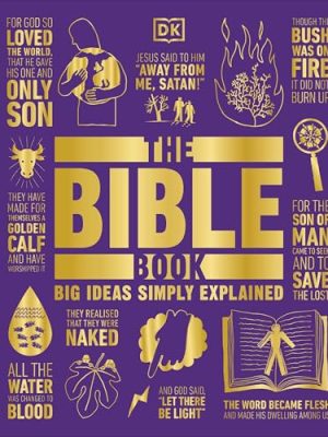 The Bible Book: Big Ideas Simply Explained