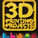 3D Printing Projects