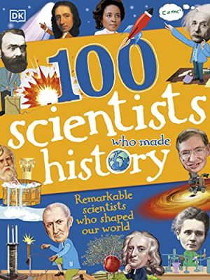 100 Scientists Who Made History