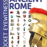 Pocket Eyewitness: Ancient Rome