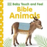 Baby Touch and Feel: Bible Animals