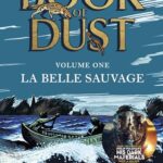 La Belle Sauvage: The Book of Dust Volume One