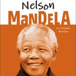 Biography - DK Life Stories: Dk Life Stories Nelson Mandela