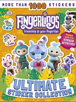 Fingerlings Ultimate Sticker Collection : With more than 1000 stickers