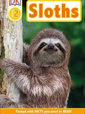 DK Readers Level: Sloths
