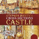 Stephen Biesty's Cross-Sections Castle