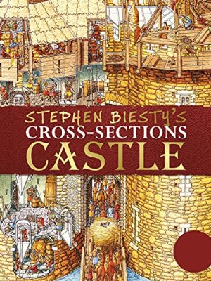 Stephen Biesty's Cross-Sections Castle