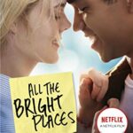 All the Bright Places (Film Tie-In)