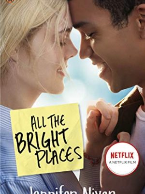 All the Bright Places (Film Tie-In)