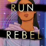 Run, Rebel