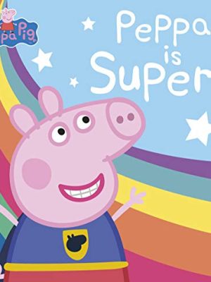 Peppa Pig: Super Peppa!