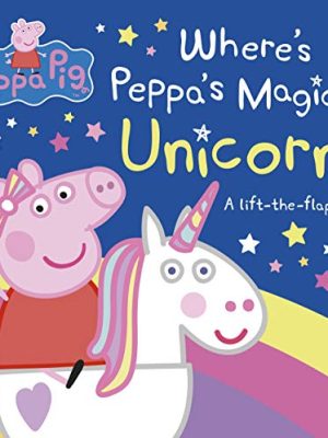 Peppa Pig: Where's Peppa's Magical Unicorn?: A Lift-the-Flap Book