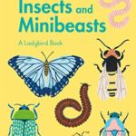 A Ladybird Book : Insects and Minibeasts