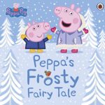 Peppa Pig: Peppa's Winter Fairy Tale