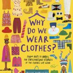 Why Do We Wear Clothes?