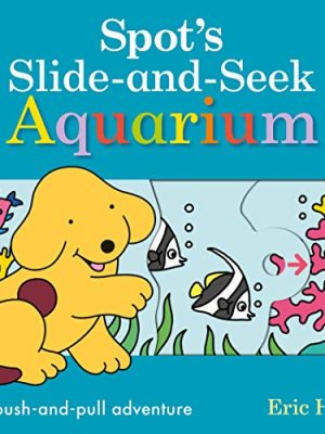 Spot: Spot's Slide and Seek: Aquarium