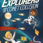 The Secret Explorers and The Comet Collision