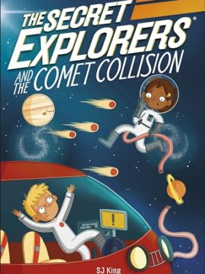 The Secret Explorers and The Comet Collision