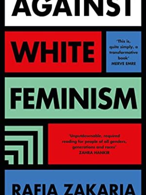 Against White Feminism