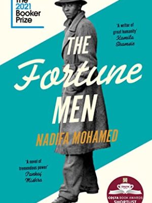 The Fortune Men : Longlisted for the Booker Prize 2021