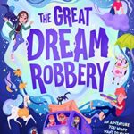 The Great Dream Robbery