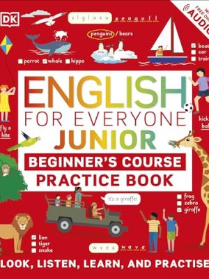 English for Everyone Junior Beginners Practice Book