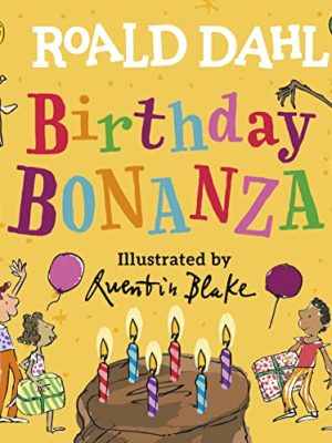 Roald Dahl: Birthday Bonanza