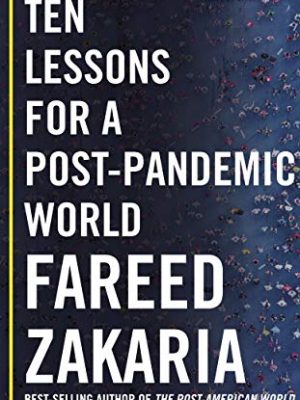 Ten Lessons for a Post-Pandemic World