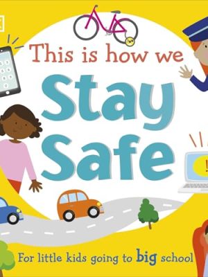 This is How We Stay Safe