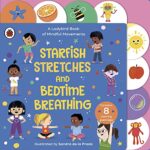 Starfish Streches and Bedtime Breathing