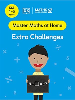 Maths — No Problem! Extra Challenges, Ages 4-6 (Key Stage 1)