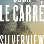 Silverview : The Sunday Times Bestseller