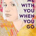 Take Me With You When You Go