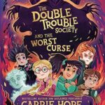 The Double Trouble Society and the Worst Curse