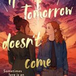 If Tomorrow Doesn't Come