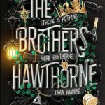 The Brothers Hawthorne