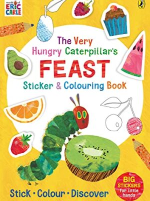 The Very Hungry Caterpillar’s Feast Sticker and Colouring Book