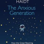 The Anxious Generation