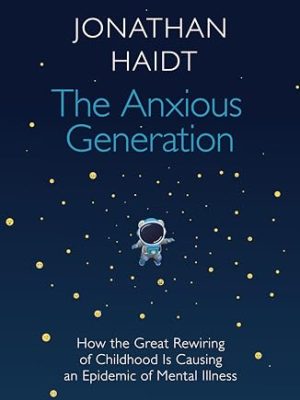 The Anxious Generation