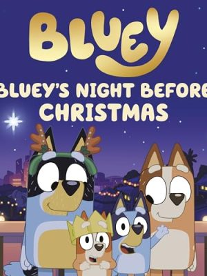Bluey: Bluey's Night Before Christmas