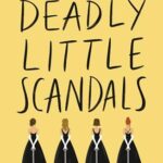 Deadly Little Scandals