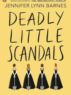 Deadly Little Scandals