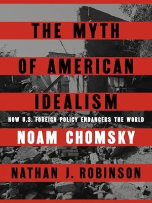 The Myth of American Idealism