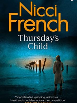Thursday's Child : A Frieda Klein Novel (4)
