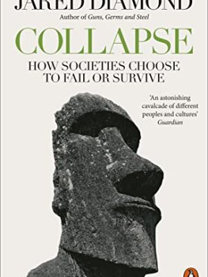 ORANGE SPINE: Collapse: How Societies Choose to Fail Or Survive