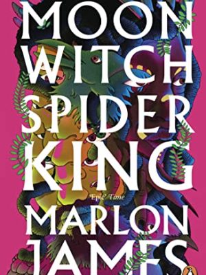 Moon Witch, Spider King