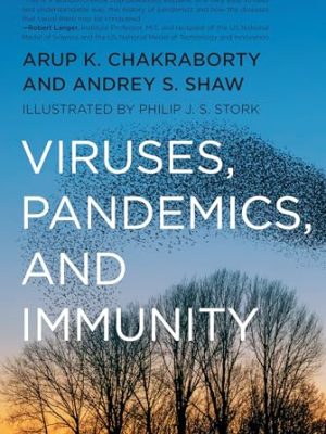 Viruses, Pandemics, and Immunity